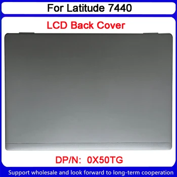  Новинка для ноутбука Dell Latitude 7440 с ЖК дисплеем на задней крышке 0X50TG Серый цвет