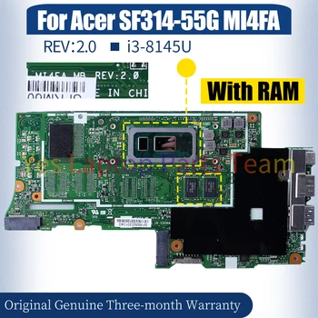  Версия: 2.0 Для Материнской платы ноутбука Acer SF314-55G MI4FA NBH3X1100 i3-8145U с оперативной Памятью Материнская плата ноутбука